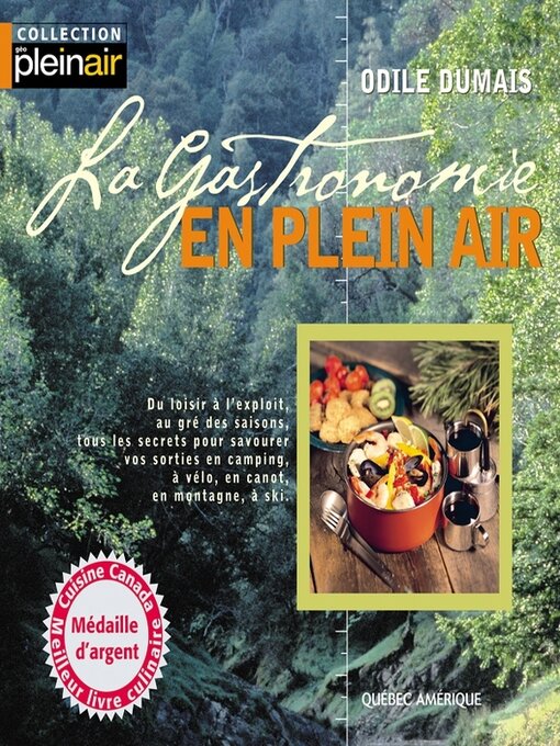 Title details for La Gastronomie en plein air by Odile Dumais - Available